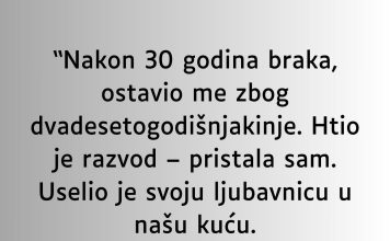 “Nakon 30 godina braka, ostavio me zbog dvadesetogodišnjakinje…” “Nakon 30 godina braka, ostavio me zbog dvadesetogodišnjakinje…” - featured image