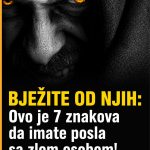 BJEŽITE OD NJIH: Ovo je 7 znakova da imate posla sa zlom osobom! BJEŽITE OD NJIH: Ovo je 7 znakova da imate posla sa zlom osobom! - featured image