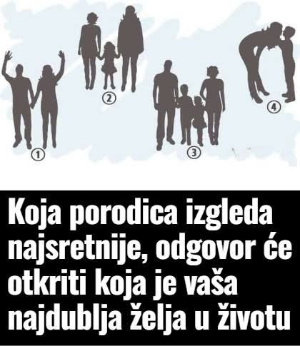 Koja porodica izgleda najsretnije, odgovor će otkriti koja je vaša najdublja želja u životu - featured image Koja porodica izgleda najsretnije, odgovor će otkriti koja je vaša najdublja želja u životu - featured image