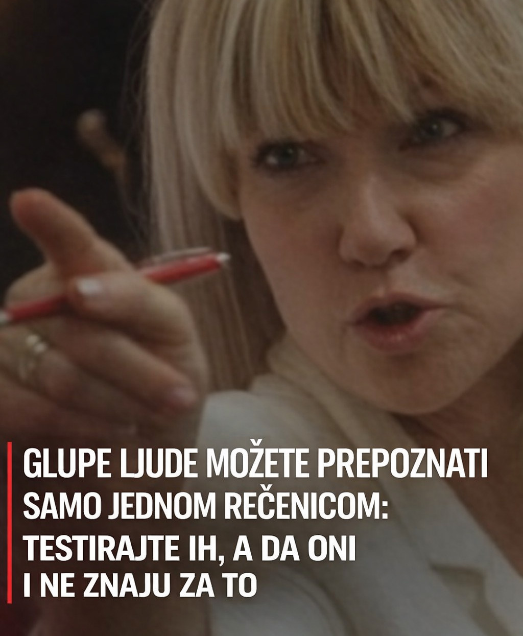 GLUPE LJUDE MOŽETE PREPOZNATI SAMO JEDNOM REČENICOM: Testirajte ih, a da oni i ne znaju za to - featured image GLUPE LJUDE MOŽETE PREPOZNATI SAMO JEDNOM REČENICOM: Testirajte ih, a da oni i ne znaju za to - featured image