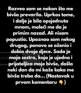 Moja bivša je iznijela besmislen zahtjev, a moja supruga je pristala na to… - featured image