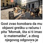 Gost zvao konobara da mu objasni grešku REKAVŠI: “Momak, šta si ti imao iz matematike”, a zbog njegovog odgovora je propao u zemlju… Gost zvao konobara da mu objasni grešku REKAVŠI: “Momak, šta si ti imao iz matematike”, a zbog njegovog odgovora je propao u zemlju… - featured image
