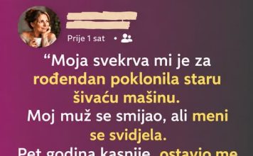 “Moja svekrva mi je za rođendan poklonila staru šivaću mašinu”. “Moja svekrva mi je za rođendan poklonila staru šivaću mašinu”. - featured image